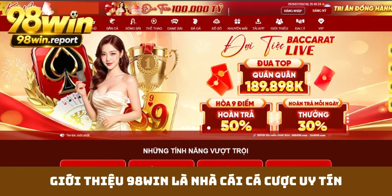 Giới thiệu 98WIN là nhà cái cá cược uy tín